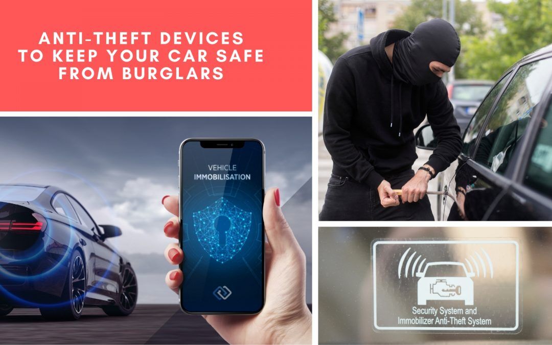 Anti-theft Devices-South Pasadena CA-South Pasadena Lock-Anti-theft Devices to Keep Your Car Safe From Burglars